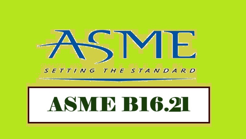 ASME B16.21