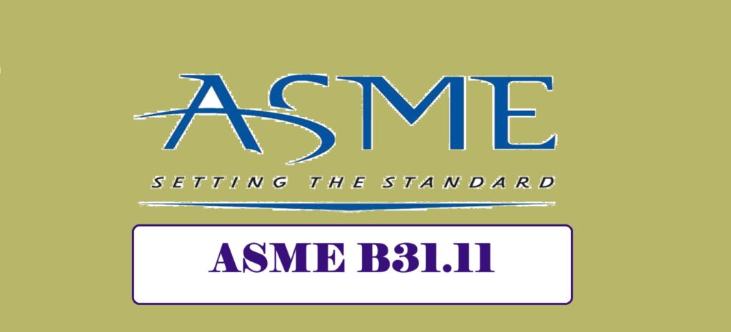 ASME B31.11