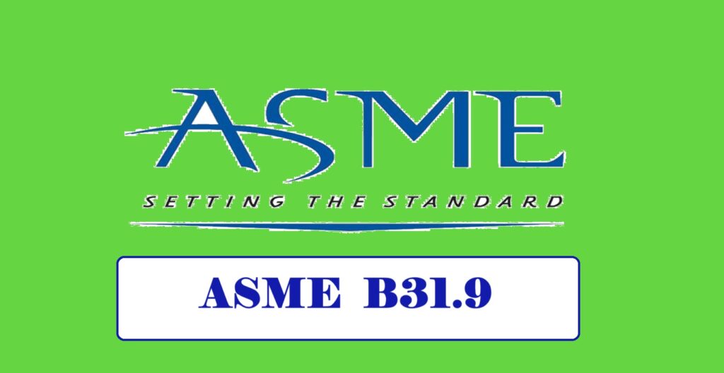 ASME B31.9