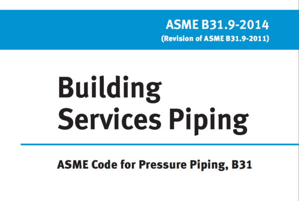 ASME B31.9 ویرایش 2014 - Building Services Piping- لوله کشی سرویس های ساختمانی