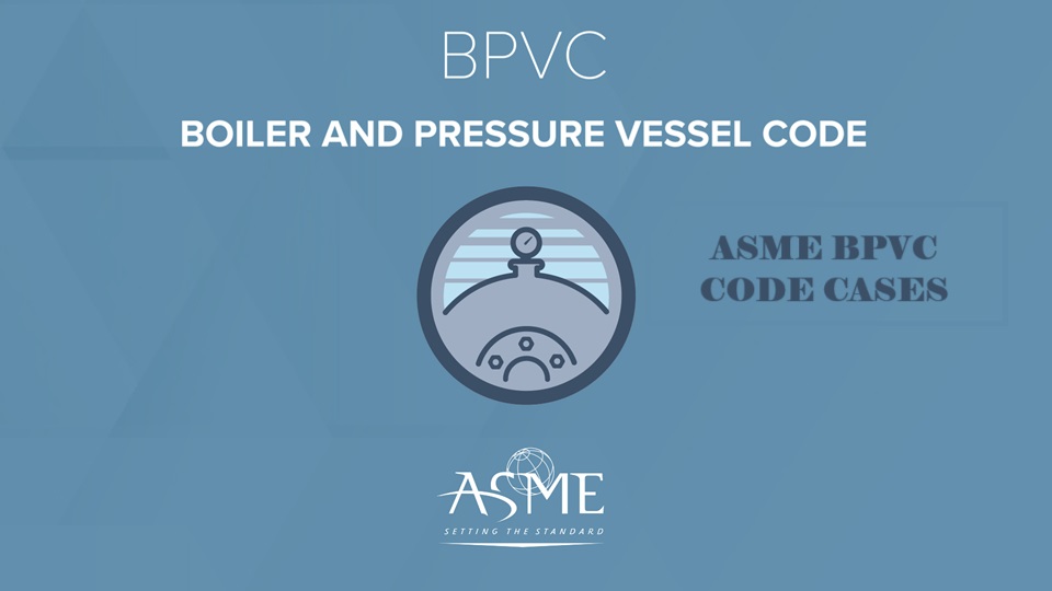 ASME BPVC-CODE CASES