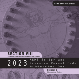 ASME BPVC Section VIII- Div 2 – 2023