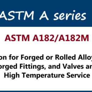 ASTM A182