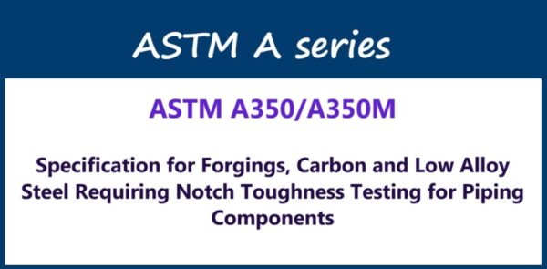 ASTM A350