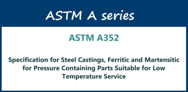 ASTM A352