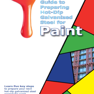 Guide to preparing Hot-Dip Galvanized Steel for paint