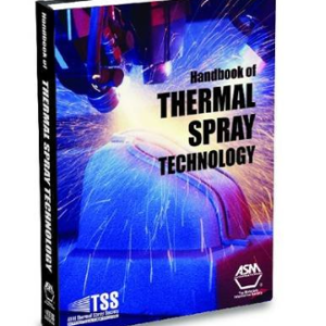 Handbook of Thermal Spray Technology