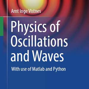 Physics of Oscillations and Waves- With use of Matlab and Python-2018