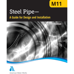 Steel Pipe—A Guide for Design and Installation-M11-2019