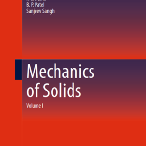 Mechanics of Solids- Volume I-2025